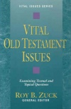 Vital Old Testament Issues